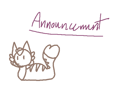 Announcement!!