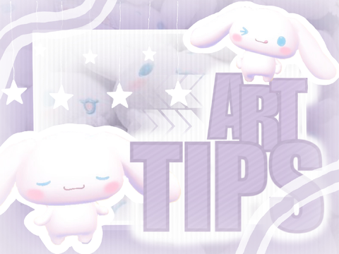 My art tips! (#1)