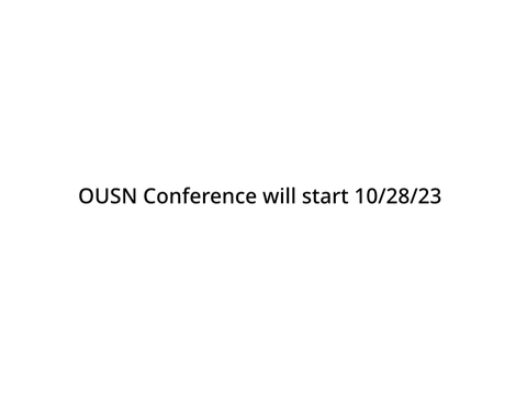OUSN Conference Date