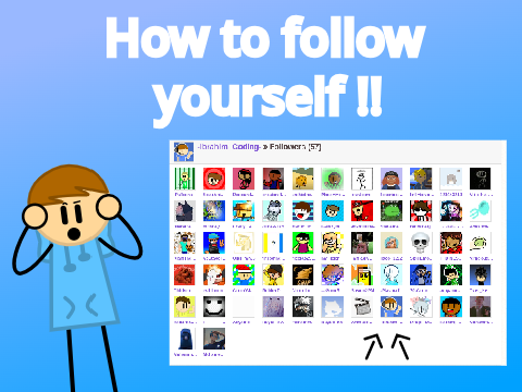 How to follow yourself || Tutorial