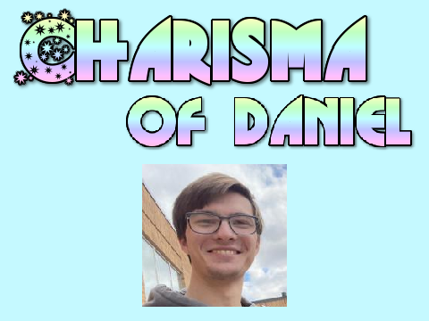 Charisma of Daniel (BETA)