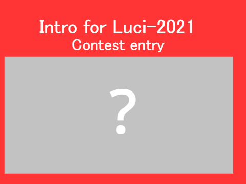 Intro for Luci-2021