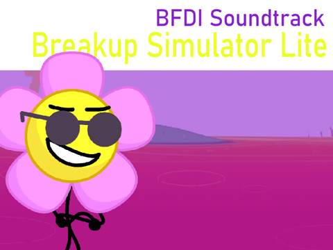 Breakup Simulator Lite - BFB OST