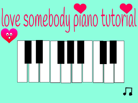 love somebody piano tutorial
