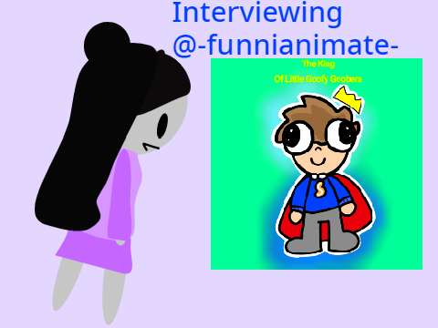 Interviewing @-funnianimate-