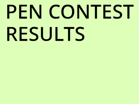 PEN CONTEST RESULTS