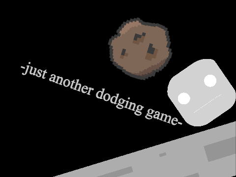 just another dodging game