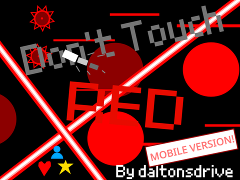Don't touch RED [Mobile version!]