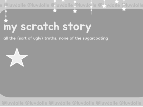 ⁠♡ my scratch story (read desc)