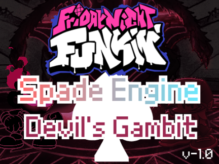 FNF ♠Spade-Engine  Devil's Gambit