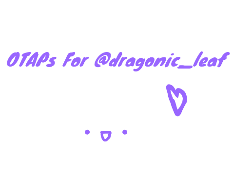 OTAPs For @dragonic_leaf 6/6 done