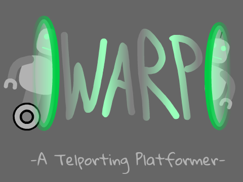 WARP -A Teleporting Platformer-