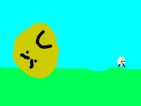 Add yourself running from the big evil glob!!!!