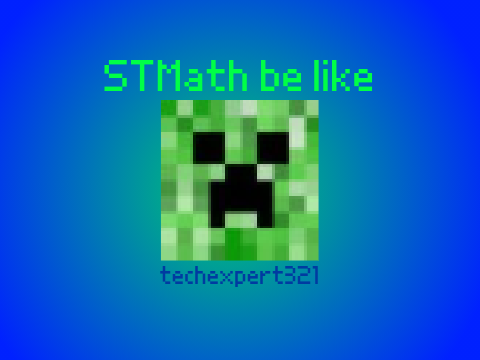 STMath Be Like | An Animation