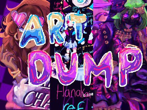 ART DUMP 1(kinda small ;o;)