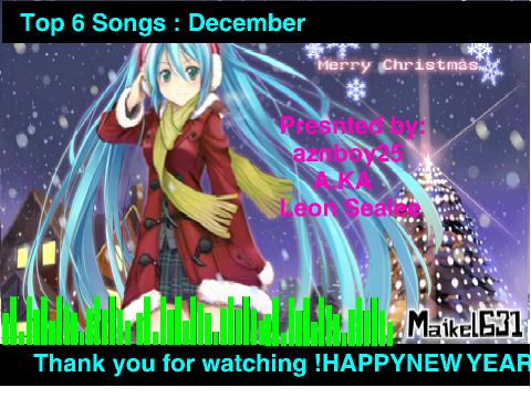 Top 6 songs :december (end of the year tops songs)