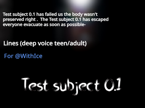 Voice lines for test subject 0.1