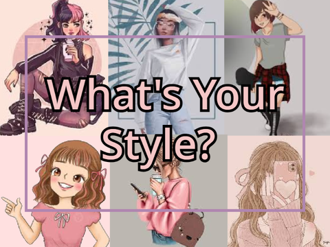 ~ What's Your Style? ~ [Girly Edition]