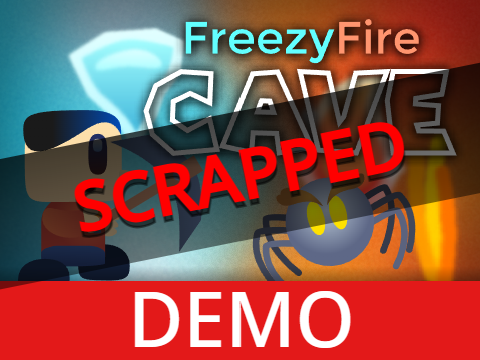 [ARCHIVE] FreezyFire Cave [DEMO]