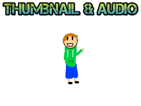 New Thumbnail Font + Voice Audio