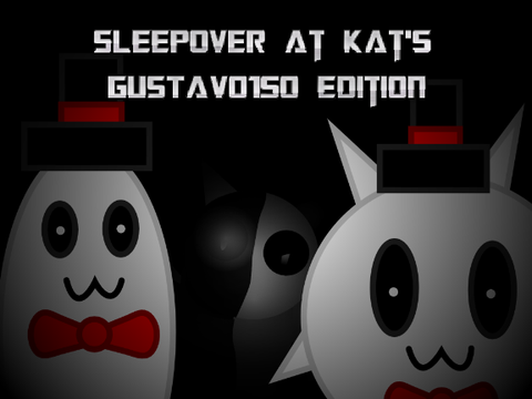 Sleepover at Kat's GUSTAVO150 Edition