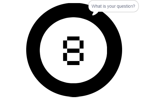 8 BALL!