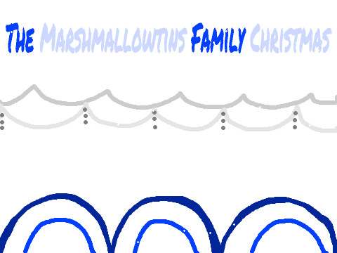 The Marshmallowtin's Family Christmas Ep 3