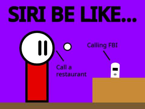 Siri be like...