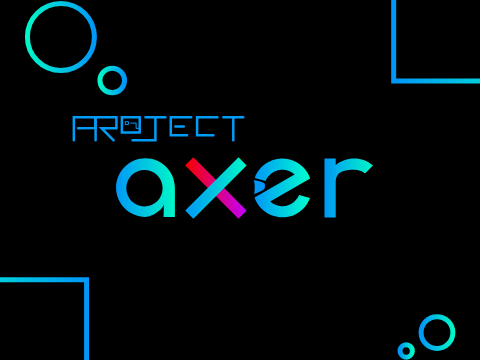 ANNOUNCEMENT 2: Project Axer