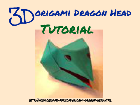 3D Origami Dragon Head tutorial