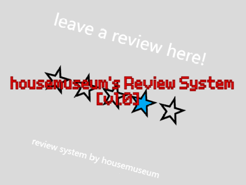 housemuseum's review system v1.0