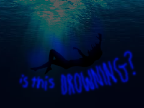Is this Drowning? || Poem by me