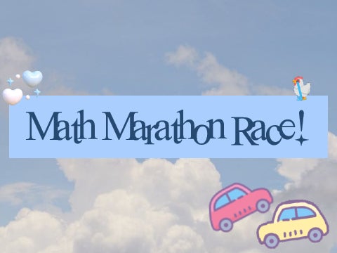 School Project 8 (Math Marathon Race!)