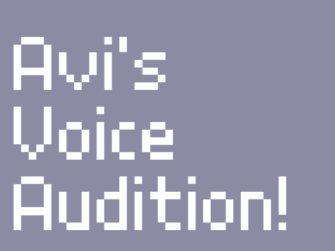 ☆ The Whispers of The Wind - Avi's Voice Audition