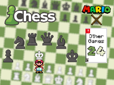 Mario X Other Games 24: Chess