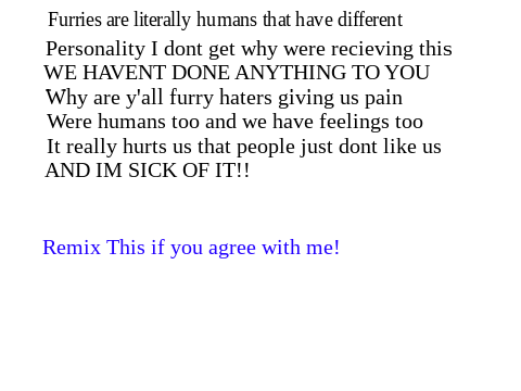 STOP HATING ON FURRIES!! remix  remix