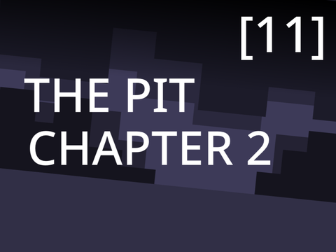 The Pit CH 2 [11]