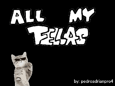 ALL MY FELLAS!!!