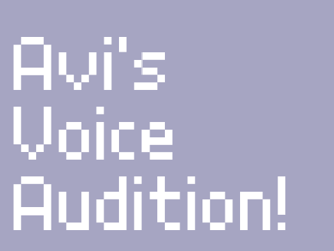 ☆ Avi's SFTM Audition