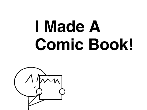 I made a comic book!