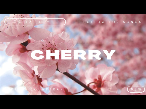 CHERRY | SONG 5