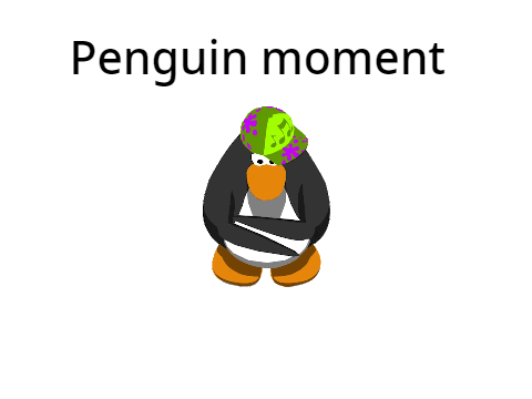 penguin moment