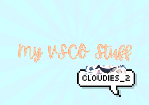 My VSCO stuff