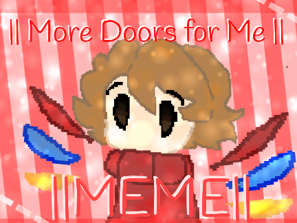 || More Doors for Me || Original Meme || Grian ||