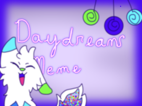 (: Daydream - DTAE :)