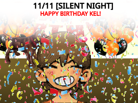 11/11 [SILENT NIGHT]