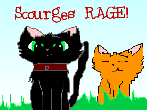 Scourge's RAGE!