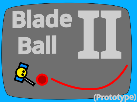 [Saving] Blade Ball II (read desc)