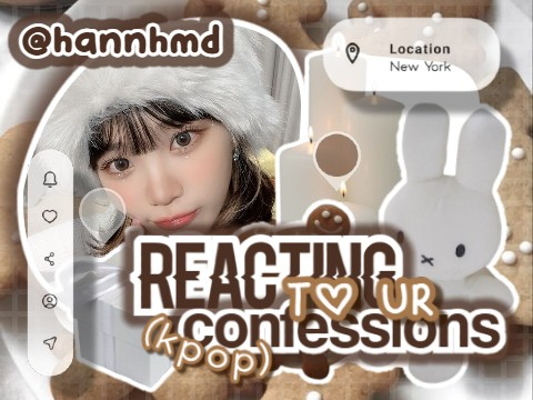 ❝ reacting to ur kpop confessions ❞