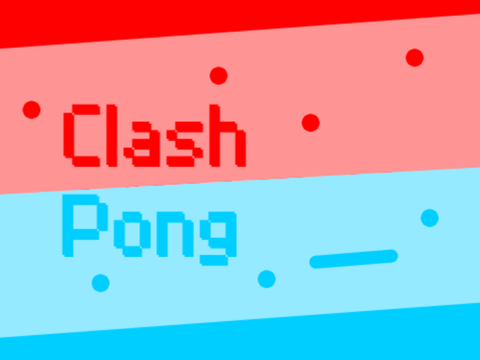 Clash Pong But Better